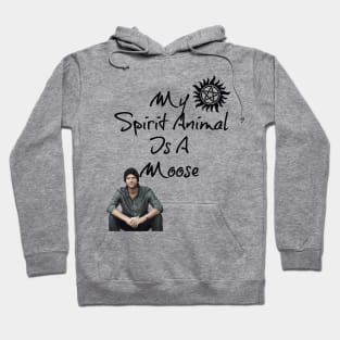 My Spirit Animal is a Moose! Hoodie